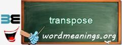 WordMeaning blackboard for transpose